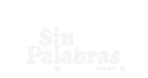Sin Palabras Editores